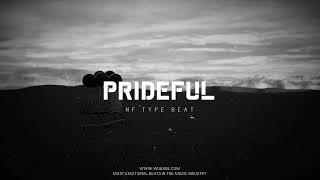 [FREE] NF Type Beat 2022 "Prideful"