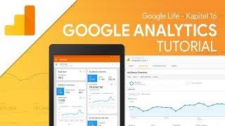 Analysiere deine Webseite  | Das Große Google Analytics Tutorial (Google Life #16)