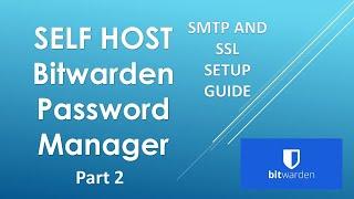How to setup Google SMTP on Bitwarden | How to Setup Bitwarden behind Nginx Reverse Proxy