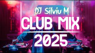 Music Mix 2025 | Party Club Dance 2025 | Best Remixes Of Popular Songs 2025 MEGAMIX (DJ Silviu M)