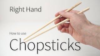 How to use Chopsticks Correctly  