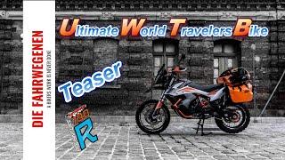 UltimateWorldTravelersBike Teaser...der Reitwagen...die Fahrwegenen