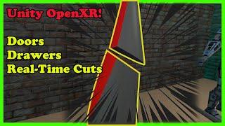 Unity new Open XR: Doors, Drawers and real time sword cut | Part 3