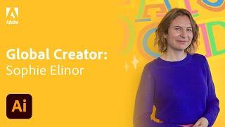 Global Creator: Sophie Elinor | Adobe Creative Cloud