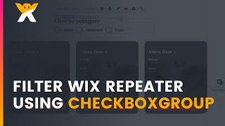 Velo By WIX: WIX CheckBoxGroup Filter | How To Filter WIX Repeater With CheckBox Element | Wix Ideas
