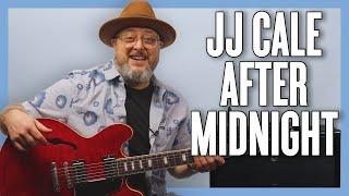 J.J. Cale After Midnight Guitar Lesson + Tutorial