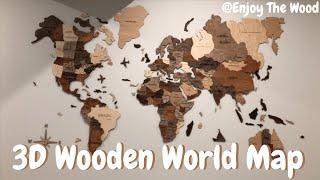 3D Wooden World Map Unboxing & Setup | Enjoy The Wood