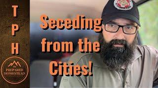 Seceding from the Cities!