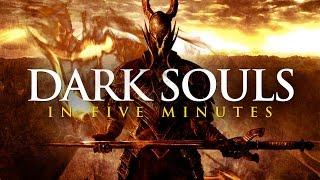 Dark Souls Story in 5 Minutes