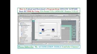 How to Upload and Download a Program from SIMATIC KTP1000 Basic DP HMI By Using TIA Portal V15.1?