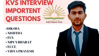 kvs interview important policies FLN Nipun bharat Diksha Nishtha ECCE kvs prt tgt pgt interview