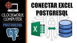 PostgreSQL Conectar EXCEL con BASE DE DATOS en POSTGRESQL