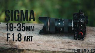 Sigma 18-35mm F1.8 Art. Большой "фото" обзор на Fujifilm X-T3