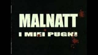 Malnatt - Senza pietà