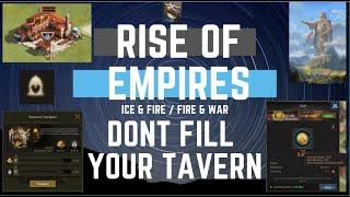 Don't Fill Your Tavern - Rise Of Empires Ice & Fire