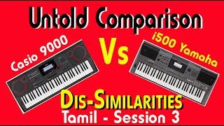 Dis-Similarities-மாறுப்பட்ட | தமிழ் Review | Untold Comparison Yamaha i500 Vs Casio 9000 | BIZINDIA