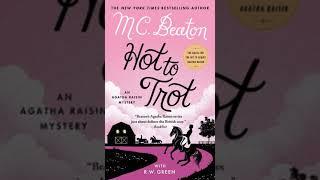 Agatha Raisin Hot to Trot - M. C. Beaton  | Audiobook Mystery, Thriller & Suspense, Romance