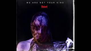 Slipknot - We Are Not Your Kind (full album) @slipknot