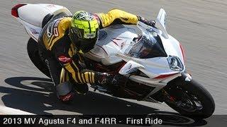 2013 MV Agusta F4 & F4RR First Ride - MotoUSA