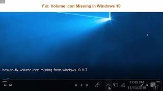 How To Fix Volume Icon Missing From Windows 10/8/7