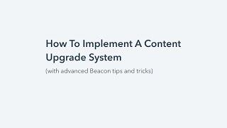 Webinar - How to implement a content upgrade system