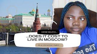 Cost of living | Here is how much it cost to be an international student in Moscow...