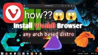 Install Vivaldi Browser on Arch/Manjaro