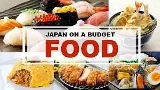 Japan Food Guide For Cheap Eats: How To Eat Cheap In Japan | internationally ME