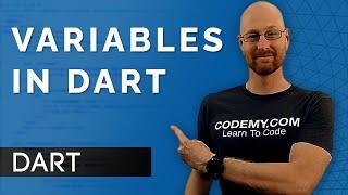 Declaring and Using Variables - Learn Dart Programming 2