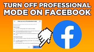 How To Turn Off Professional Mode On Facebook (2024)