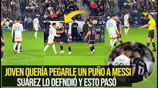 JOVEN QUERÍA DARLE UN PUÑ0 A MESSI Y ESTO PASÓ ¿POR QUÉ? MIRA LA REACCIÓN DE SUÁREZ