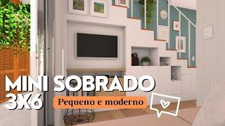 Mini Sobrado 3x6 - Pequeno e Moderno ️