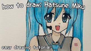 How to draw: Hatsune Miku | easy anime drawing tutorial | step by step