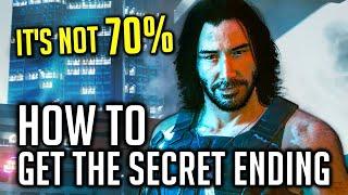 How To Get the Secret Ending — Cyberpunk 2077 (It's NOT 70% Johnny Rating)