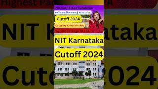 Nit Karnataka Cutoff 2024 ll CSAB Round