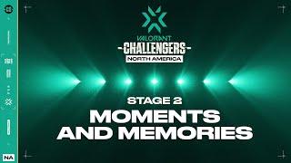 Moments and Memories | VCT Stage 2 Challengers NA