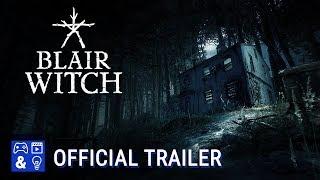 Blair Witch - Gameplay Trailer