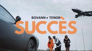 Bovann feat Tenor - Succès ( Clip officiel )