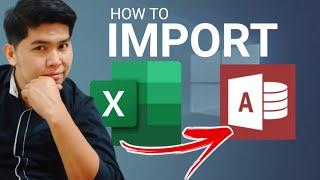 How to IMPORT Excel file to Microsoft Access | Edcelle John Gulfan