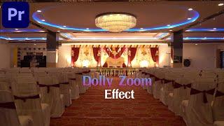 The Dolly Zoom Effect || In Premiere Pro Tutorial