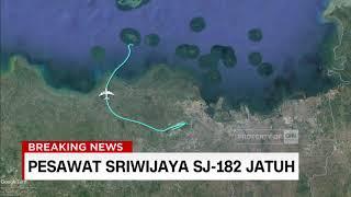 Sebelum Hilang Kontak, Pesawat Sriwijaya SJ-182 Jatuh Sempat Mengalami Penurunan Drastis