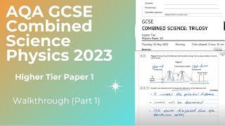 AQA GCSE Combined Higher Physics 2023 Paper 1 Walkthrough (Part 1)