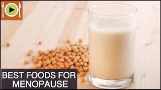 Best Foods to Help Manage Menopause | Healthy Recipes