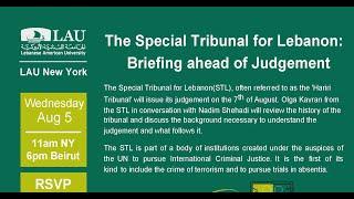 The Special Tribunal for Lebanon: Briefing ahead of Judgement