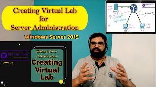 Creating Virtual Lab | Windows Server 2019 Installation | Windows Server Administration in Hindi
