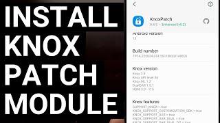 KnoxPatch Fixes Samsung Health, Secure Folder, Secure WiFi, Samsung Flow & more on Rooted Devices