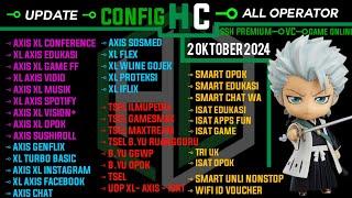 UPDATE CONFIG HC | AXIS GAME, XL, INDOSAT, TELKOMSEL, B.YU, SMARTFREN || 2 OKT 2024