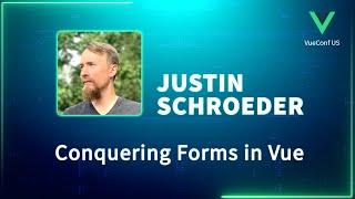Conquering Forms in Vue - VueConf US 2023