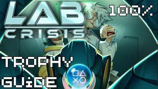 Lab Crisis | Easy Cheap Fast Platinum! | 100% Trophy Guide