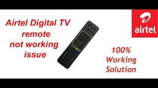 Airtel Digital TV Remote Not Working Properly | Airtel Digital TV Remote Repairing Solution